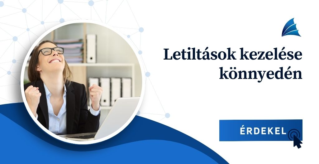 Letiltások kezelése könnyedén